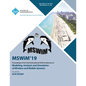 MSWiM'19: Proceedings of the 22nd International ACM Conference on Modeling, Analysis and Simulation of Wireless and Mobile Syste - Paperback