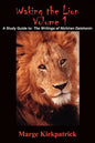 Waking the Lion: A Study Guide To: The Writings of Nichiren Daishonin - Paperback