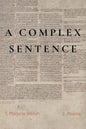 A Complex Sentence - Paperback