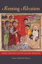 Scenting Salvation: Ancient Christianity and the Olfactory Imagination Volume 42 - Paperback