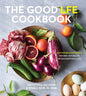 The Good Lfe Cookbook: Low Fermentation Eating for Sibo, Gut Health, and Microbiome Balance - Hardcover