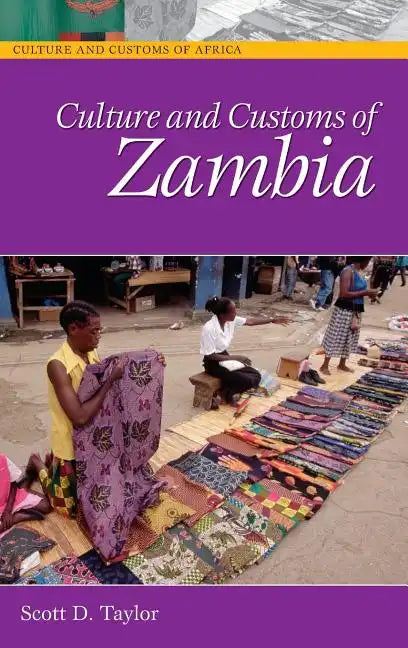 Culture and Customs of Zambia - Hardcover