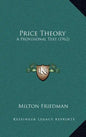 Price Theory: A Provisional Text (1962) - Hardcover