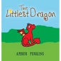 The Littlest Dragon - Hardcover