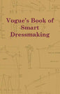 Vogue's Book of Smart Dressmaking - Paperback