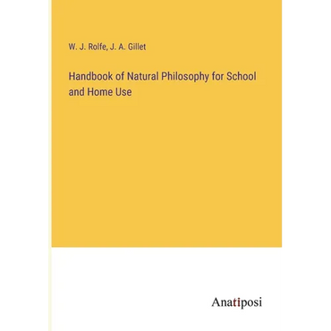 Handbook of Natural Philosophy for School and Home Use - Paperback