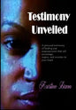 Testimony Unveiled - Paperback