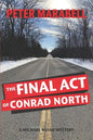 The Final Act of Conrad North: A Michael Russo Mystery - Paperback