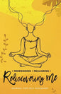 Redesigning Realigning Rediscovering Me: Journal for Self-Discovery - Paperback