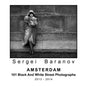 Amsterdam 101 Black And White Street Photographs - Paperback