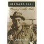 Bernard Fall: Memories of a Soldier-Scholar - Paperback
