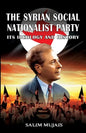 The Syrian Social Nationalist Party: Its Ideology and History - Paperback