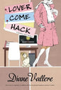Lover Come Hack - Hardcover