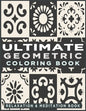 Ultimate Geometric Coloring Book: Adult Coloring Book with 78 Designs, Patterns & Abstract based on Japanese ornament and Arabical for Relaxation, Ins - Paperback