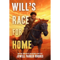 Will's Race for Home - Hardcover
