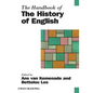 The Handbook of the History of English - Paperback