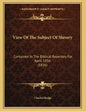 View Of The Subject Of Slavery: Contained In The Biblical Repertory For April, 1836 (1836) - Paperback