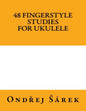 48 Fingerstyle Studies for Ukulele - Paperback