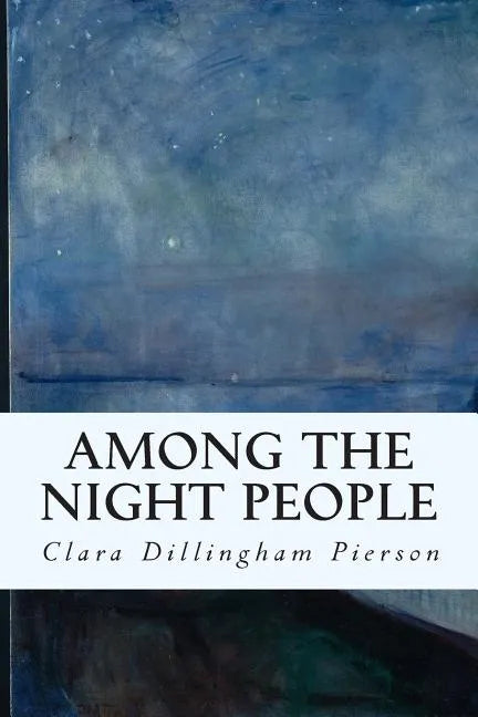 Among the Night People - Paperback