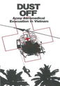 Dust Off: Army Aeromedical Evacuation in Vietnam - Paperback