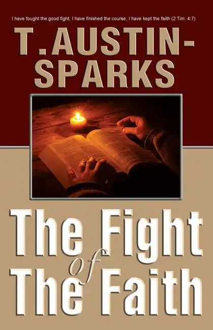 The Fight of The Faith - Paperback