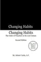 Changing Habits: The Order of Preachers in the 21st Century, Second Edition - Paperback