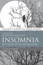 Cognitive Behavior Therapy for Insomnia in Those with Depression: A Guide for Clinicians - Paperback