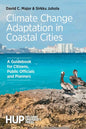 Climate Change Adaptation in Coastal Cities: A Guidebook for Citizens, Public Officials and Planners - Paperback