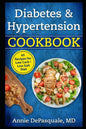 Diabetes & Hypertension Cookbook: 45 Recipes for Low Carb / Low Salt Diet - Paperback