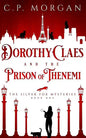 Dorothy Claes: and the Prison of Thenemi - Paperback