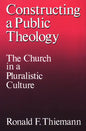 Constructing a Public Theology - Paperback