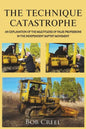 The Technique Catastrophe - Paperback