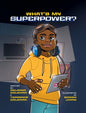 What's My Superpower: Discovering Your Unique Strengths - Hardcover