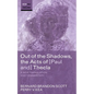 Out of the Shadows, the Acts of Paul and Thecla - Hardcover