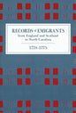 Records of Emigrants from England and Scotland to North Carolina, 1774-1775 - Paperback