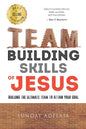 Team building skills of Jesus - Paperback