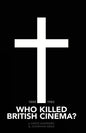 Who Killed British Cinema? - Paperback