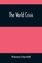 The World Crisis - Paperback