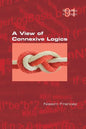 A View of Connexive Logics - Paperback