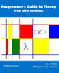 The Programmer's Guide To Theory: Great ideas explained - Paperback