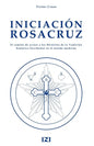 Iniciacion Rosacruz - Paperback