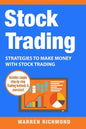 Stock Trading: Strategies to Make Money with Stock Trading - Paperback