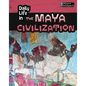 Daily Life in the Maya Civilization - Paperback