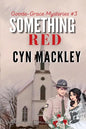 Something Red: A Goode-Grace Mystery - Paperback