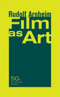 Film as Art, 50th Anniversary Printing - Paperback