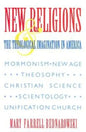 New Religions and the Theological Imagination in America - Paperback