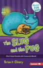 The Slug and the Pug: Short Vowel Sounds with Consonant Blends - Paperback