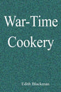 War-Time Cookery - Paperback