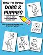 How to Draw Dogs and Puppies: Step-by-Step Illustrations Make Drawing Easy - Paperback