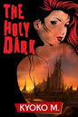 The Holy Dark - Paperback